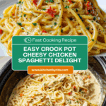 Crock Pot Cheesy Chicken Spaghetti Recipe
