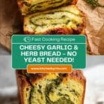 Cheese, Garlic and Herb Quick Bread (no yeast) Recipe