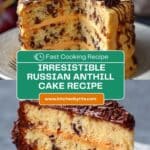 Russian Cake (Anthill Cake) Recipe