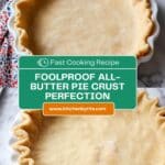 Perfect All-Butter Pie Crust Recipe