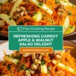 Carrot Apple and Walnut Salad Recipe