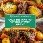 Instant Pot Pot Roast Recipe