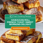 Hawaiian Roll French Toast Recipe