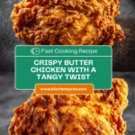 Crispy Butter Chicken Recipe