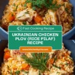 Ukrainian Chicken Plov (Rice Pilaf) Recipe