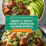 Honey Sriracha Salmon Bowls: A Sweet and Spicy Delight Recipe
