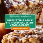 Apple Fritter Bread Recipe