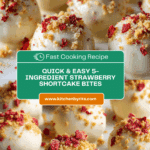 5 Ingredient Strawberry Shortcake Bites Recipe