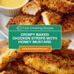 Baked Breaded Chicken Strips with Honey Mustard Dip Recipe