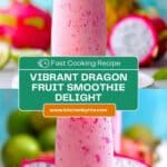 Dragon Fruit Smoothie Recipe