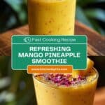 Tropical Mango Pineapple Smoothie Recipe