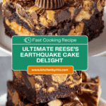 Reese’s Chocolate Peanut Butter Cup Earthquake Cake Recipe
