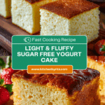 Sugar Free Yogurt Cake Recipe