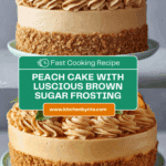 Peach Cake with Brown Sugar Frosting Recipe
