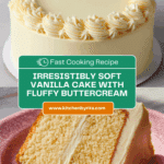 Soft Vanilla Cake Recipe