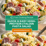 High Protein Italian Pasta Salad Recipe