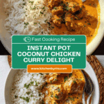 Instant Pot Coconut Chicken Curry Recipe