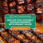Grilled Thai Coconut Chicken Skewers Recipe