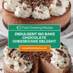 No Bake Chocolate Cheesecake Recipe