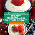 Marshmallow Cream Cheese Fruit Dip Recipe