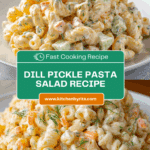 Dill Pickle Pasta Salad Recipe