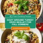 Ground Turkey Orzo: A Delicious and Healthy Recipe