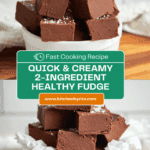 Healthy Fudge (2 ingredients) Recipe