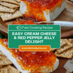 Cream Cheese & Red Pepper Jelly Appetizer Recipe