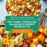 Hot Honey Tortellini Pasta Salad Recipe