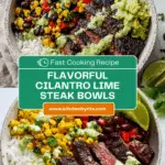 Cilantro Lime Steak Bowls Recipe
