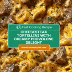 Cheesesteak Tortellini in Creamy Provolone Sauce Recipe