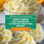 The Best Lemon Buttercream Recipe
