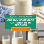 How to Make Oat Milk Recipe