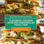 Chicken Avocado Quesadillas Recipe