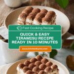 10-Minute Easy Tiramisu Recipe