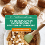 No-Bake High-Protein Pumpkin Snickerdoodle Bites Recipe
