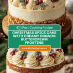 Christmas Spice Cake with Eggnog Buttercream Recipe