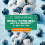 Quick Frozen Greek Yogurt Blueberry Bites Recipe