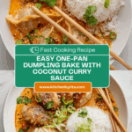 Dumpling Bake (Viral One Pan Dumplings) Recipe