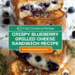 Crispy Blueberry Grilled Cheese Recipe