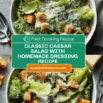 Best Caesar Salad Recipe with Salad Dressing from Scratch Recipe