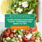 Avocado Toast (+ Topping Ideas) Recipe