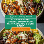 Grilled Shrimp Bowl with Avocado and Corn Salsa Recipe