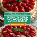 Vanilla Custard & Strawberry Tart Recipe