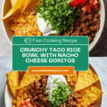 Taco Rice Bowl with Doritos Recipe