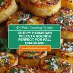 Crispy Parmesan Polenta Rounds Recipe