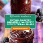 Blackberry Balsamic Vinaigrette Recipe