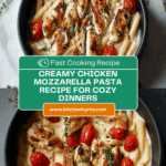 Chicken Mozzarella Pasta Recipe