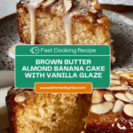 Brown Butter Almond Croissant Banana Cake Recipe