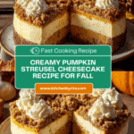 Pumpkin Streusel Cheesecake: An Amazing Ultimate Recipe